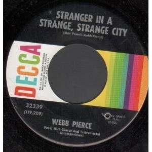   IN A STRANGE CITY 7 INCH (7 VINYL 45) US DECCA WEBB PIERCE Music