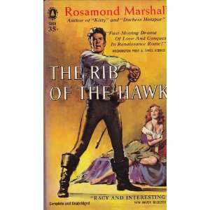  The Rib of the Hawk Rosamond Marshall Books