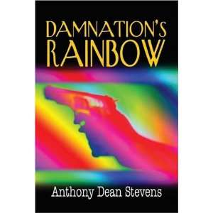  Damnations Rainbow (9781591295624) Anthony Dean Stevens 