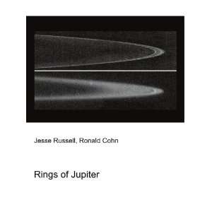  Rings of Jupiter Ronald Cohn Jesse Russell Books