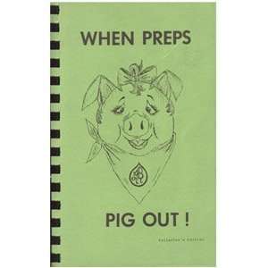  When Preps Pig Out Unknown, Francine Travis Urfer Books