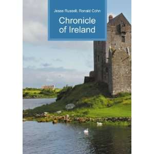  Chronicle of Ireland Ronald Cohn Jesse Russell Books