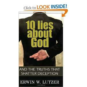  10 Lies About God And the Truths That Shatter Deception 