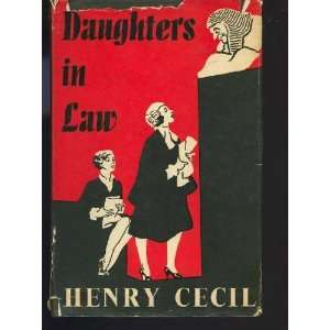 Daughters in Law 1ST Uk Henry Cecil  Books