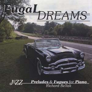  Fugal Dreams Richard Bellak Music
