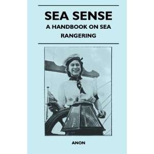  Sea Sense   A Handbook on Sea Rangering (9781447410126 