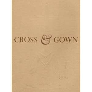  Cross and Gown The Presidents Report 1965, Colonial 