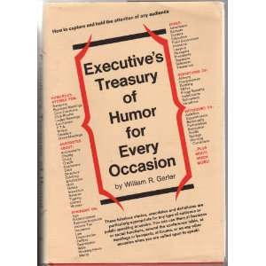  Executives Treasury of Humor for Every Occasion William 