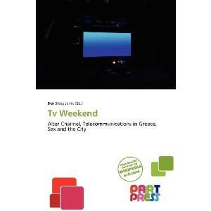  Tv Weekend (9786139328000) Ben Stacy Jerrik Books