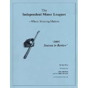  The Independent Minor Leagues   2005 Season in Review 