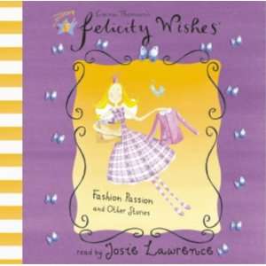  Fashion Passion and Other Stories (Felicity Wishes 