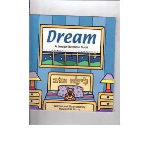   Dream A Jewish Bedtime Book (9781891835988) Howard M. Kurtz Books
