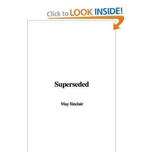 Superseded (9781414248554) May Sinclair Books