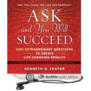   Succeed 1001 Extraordinary Questions to Create Life Changing Results