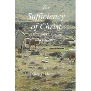  The Sufficiency of Christ   A Study of Colossians 