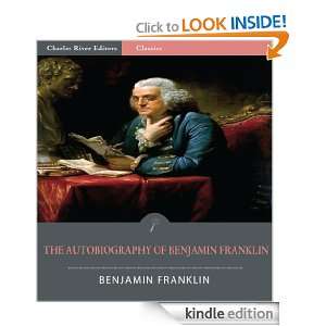 The Autobiography of Benjamin Franklin (Illustrated) Benjamin 