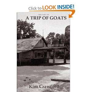  A Trip of Goats (9780557079209) Kim Crawford Books