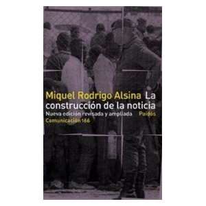   of News (Spanish Edition) (9788449318245) M. Rodrigo Alsina Books