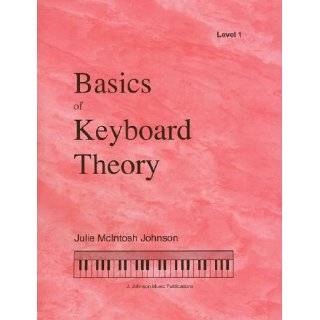  Basics of Keyboard Theory, Level 2 (9781891757020) Julie 