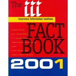   (Fact Book) (9789990304916) Insurance Information Institute Books