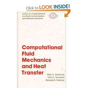  Computational Fluid Mechanics and Heat Transfer (Series in 