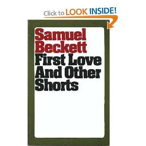 First Love and Other Shorts (Beckett, Samuel) and over one million 