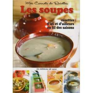  Les soupes (French Edition) (9782844399021) Christine 