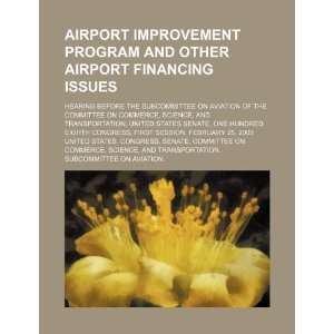  Airport Improvement Program and other airport financing 