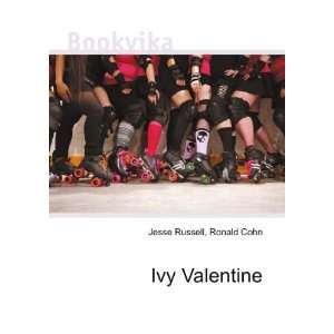 Ivy Valentine Ronald Cohn Jesse Russell  Books