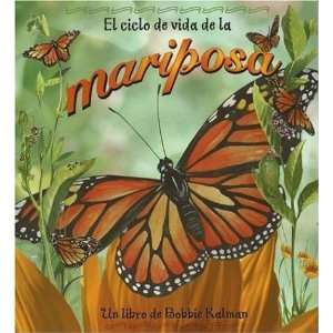   la Mariposa  Life Cycle of a Butterfly (Spanish Edition) [Paperback