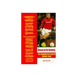   Manchester United Dream Te Pb (Dream Team) (9781840180046) Jim White