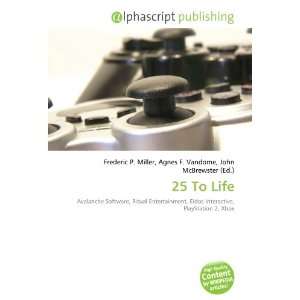  25 To Life (9786132820563) Books