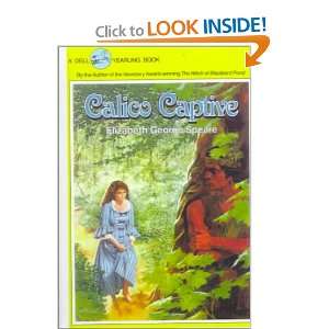    Calico Captive (9780833528391) Elizabeth George Speare Books