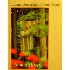 com Indiana University of Pennsylvania Alumni Directory 1998 Indiana 