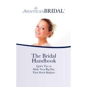    AmericanBRIDAL Bridal Tips (9781602750395) Shirley Tan Books