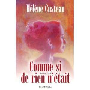  COMME SI DE RIEN NETAIT (9782894314029) Helene Custeau 