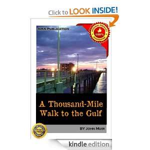 Thousand Mile Walk to the Gulf John Muir  Kindle Store
