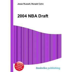  2004 NBA Draft Ronald Cohn Jesse Russell Books