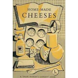  Home Made Cheeses Anonymous Books