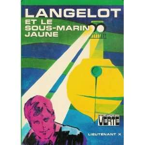  Langelot et le sous marin jaune  Collection 
