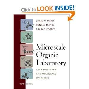 Microscale Organic Laboratory with Multistep and Multiscale Syntheses 