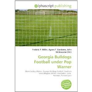  Georgia Bulldogs Football under Pop Warner (9786134073776) Books
