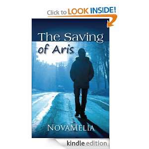 The Saving of Aris NovaMelia  Kindle Store