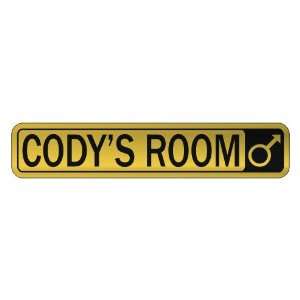   CODY S ROOM  STREET SIGN NAME
