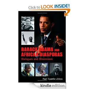 Barack Obama and African Diasporas Dialogues and Dissensions Paul 