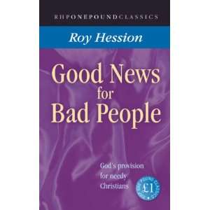  Good News For Bad People (9781905044078) Roy Hession 