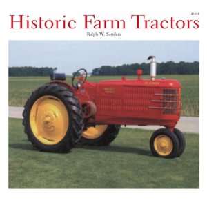  Historic Farm Tractors (9780896584730) Ralph W. Sanders 
