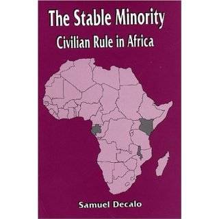 THE STABLE MINORITY CIVILIAN RULE IN AFRICA (African Studies Series 