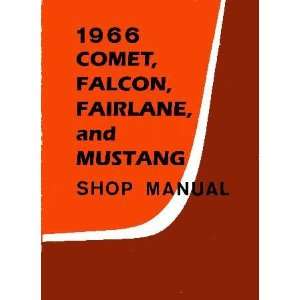  1966 COMET FAIRLANE FALCON MUSTANG Service Manual 