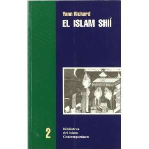  EL ISLAM SHIÍ (9788472900776) Yann Richard Books